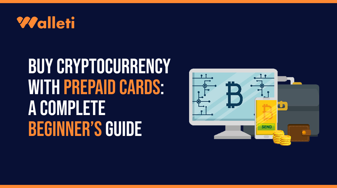 Buy Cryptocurrency with Prepaid Cards: A Complete Beginner’s Guide