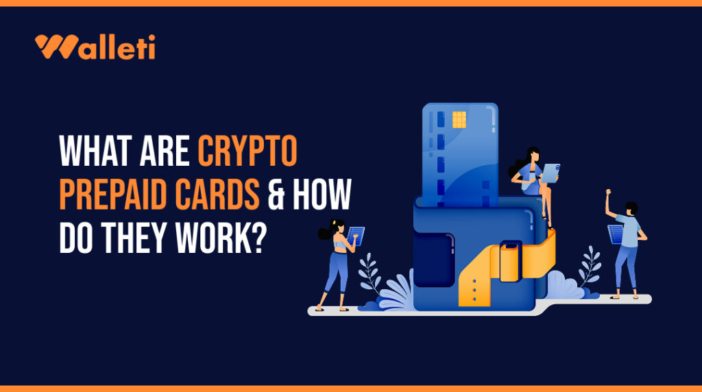 What Are Crypto Prepaid Cards & How Do They Work?